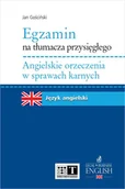 E-booki - języki obce - Egzamin na tłumacza przysięgłego. Angielskie orzeczenia w sprawach karnych - miniaturka - grafika 1