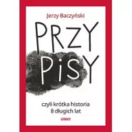 Polityka i politologia - PrzyPiSy, czyli krótka historia 8 długich lat - miniaturka - grafika 1