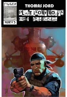 Plastikowy worek. Tom 1. Iskra zapalna - Thomas Joad - Powieści sensacyjne - miniaturka - grafika 2