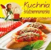 Książki kucharskie - Kuchnia śródziemnomorska - miniaturka - grafika 1