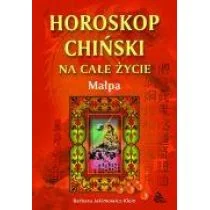 Horoskop chiński na całe życie. Małpa - Ezoteryka - miniaturka - grafika 1