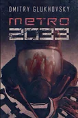 E-booki - fantastyka i horror - Uniwersum Metro 2033. Metro 2033 - miniaturka - grafika 1