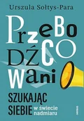 E-booki - poradniki - Przebodźcowani. Szukając siebie w świecie nadmiaru - miniaturka - grafika 1