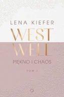 E-booki - romanse - Westwell. Piękno i chaos. Tom 1 - miniaturka - grafika 1