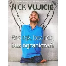 Aetos Bez rąk bez nóg bez ograniczeń - Nick Vujicic - Biografie i autobiografie - miniaturka - grafika 1