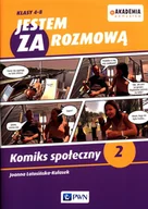 Pedagogika i dydaktyka - Jestem ZA rozmową Klasy 4-8 Komiks społeczny 2 | ZAKŁADKA DO KSIĄŻEK GRATIS DO KAŻDEGO ZAMÓWIENIA - miniaturka - grafika 1