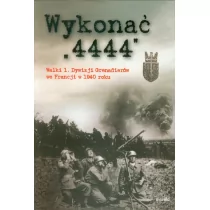 Wykonać 4444 - Praca zbiorowa - Historia Polski - miniaturka - grafika 1