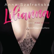 Audiobooki - literatura piękna - Lilianna. PInk Tattoo. Tom 1 - miniaturka - grafika 1