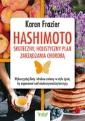 E-booki - poradniki - Hashimoto - skuteczny, holistyczny plan zarządzania chorobą. Wykorzystaj dietę i drobne zmiany w stylu życia, by zapanować nad niedoczynnością tarczyc - miniaturka - grafika 1
