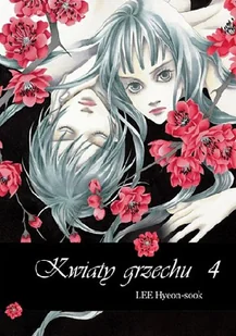 Kwiaty Grzechu - Lee Hyeon Sook - Komiksy dla młodzieży - miniaturka - grafika 1