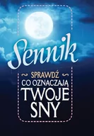 Poradniki hobbystyczne - Ringier Axel Springer Polska Sennik. Sprawdź co oznaczają twoje sny praca zbiorowa - miniaturka - grafika 1