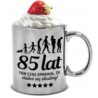 Kubki - KUBEK SREBRNY PREZENT NA 85 URODZINY TEN CZAS SPRAWIŁ ŻE JESTEŚ IDEALNY WZ - miniaturka - grafika 1