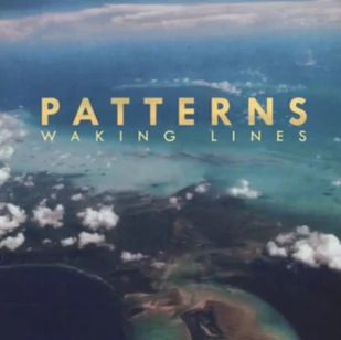 Patterns Waking Lines Limited Edition)(Winyl) Patterns - Muzyka alternatywna Patterns Waking Lines Limited Edition)(Winyl) Patterns - Muzyka alternatywna - miniaturka - grafika 1