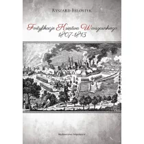 BELOSTYK RYSZARD FORTYFIKACJE KSIĘSTWA WARSZAWSKIEGO 1807-1813