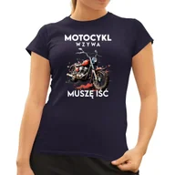 Koszulki i topy damskie - Motocykl wzywa, muszę iść - damska koszulka na prezent Granatowa - miniaturka - grafika 1
