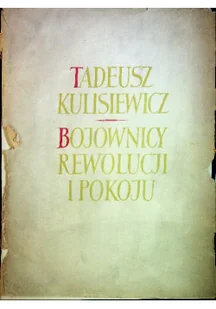 Bojownicy Rewolucji i Pokoju - Książki o kulturze i sztuce - miniaturka - grafika 1