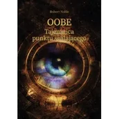 Ezoteryka - OOBE Tajemnica punktu scalającego - miniaturka - grafika 1