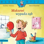 Literatura popularno naukowa dla młodzieży - Maksowi wypada ząb Mądra Mysz - miniaturka - grafika 1