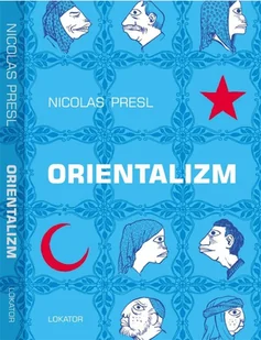 Orientalizm Presl Nicolas - Komiksy dla młodzieży - miniaturka - grafika 2