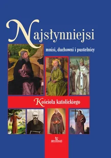 Arystoteles Najsłynniejsi mnisi duchowni i pustelnicy. Kościoła katolickiego - BEATA KOSIŃSKA - Religia i religioznawstwo - miniaturka - grafika 1