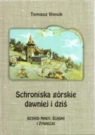 Nauki przyrodnicze - Schroniska górskie dawniej i dziś - miniaturka - grafika 1