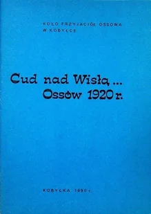 Cud nad Wisłą Ossów 1920 r - Historia świata - miniaturka - grafika 1