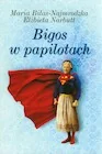 Bigos w papilotach Maria Biłas-Najmrodzka Elżbieta Narbutt - Biografie i autobiografie - miniaturka - grafika 1