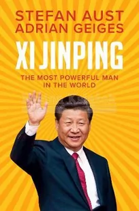 Xi Jinping - The Most Powerful Man in the World - Pozostałe książki - miniaturka - grafika 1