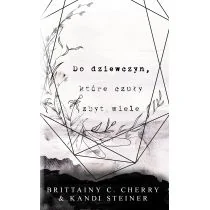 Brittainy C. Cherry; Kandi Steiner Do dziewczyn które czuły zbyt wiele - Poezja - miniaturka - grafika 1