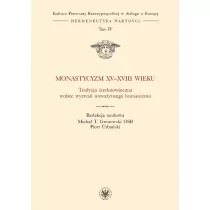 Wydawnictwa Uniwersytetu Warszawskiego Monastycyzm XV-XVIII w. - Piotr Urbański, Gronowski Michał - Kulturoznawstwo i antropologia - miniaturka - grafika 1