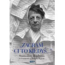 Jerzy Illg Zagram ci to kiedyś Stanisław Radwan w rozmowie z Jerzym Illgiem - Biografie i autobiografie - miniaturka - grafika 1