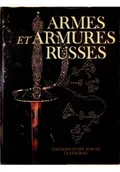 Książki o kulturze i sztuce - Armes et Armures Russes - miniaturka - grafika 1