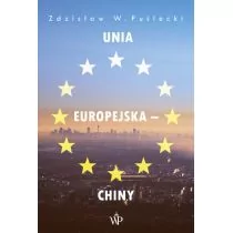 Unia Europejska Chiny Puślecki Zdzisław W - Ekonomia - miniaturka - grafika 1