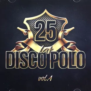 25 Lat Disco Polo vol. 1 - Muzyka klubowa, dance - miniaturka - grafika 1