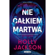 Literatura obyczajowa - Nie całkiem martwa - miniaturka - grafika 1