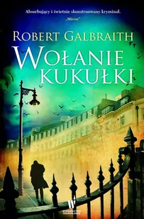 Wołanie kukułki. Cormoran Strike. Tom 1 - E-booki - kryminał i sensacja - miniaturka - grafika 1