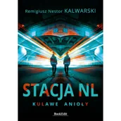 Pozostałe książki - BookEdit Stacja NL. Kulawe anioły - miniaturka - grafika 1