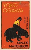 Powieści - Mina"s Matchbox - Ogawa, Yoko - miniaturka - grafika 1