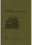 Książki o kulturze i sztuce - Habitaty - Architektura socjalna - miniaturka - grafika 1