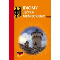 Pozostałe języki obce - Literat Idiomy języka niemieckiego (wyd. 2018) praca zbiorowa - miniaturka - grafika 1