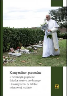 Kompendium pastoralne - Religia i religioznawstwo - miniaturka - grafika 1