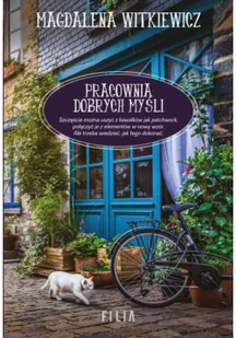 Filia Pracownia dobrych myśli - Magdalena Witkiewicz - Proza - miniaturka - grafika 2