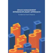 Nauka - Space Management Interdisciplinary Approach Evidence from Poland - miniaturka - grafika 1