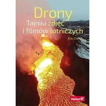 Helion Drony. Tajniki zdjęć i filmów lotniczych - ERIC CHENG - Technika - miniaturka - grafika 1