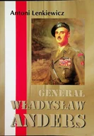 Biografie i autobiografie - Generał Władysław Anders - miniaturka - grafika 1