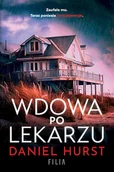 Horror, fantastyka grozy - Wdowa po lekarzu wyd. kieszonkowe - Daniel Hurst - miniaturka - grafika 1