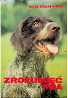 Nauki przyrodnicze - Zrozumieć psa - miniaturka - grafika 1