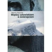 Atlasy i mapy - Między człowiekiem a zwierzęciem - Walenty Sapunow - miniaturka - grafika 1