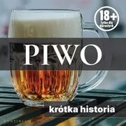 Audiobooki - literatura popularnonaukowa - Piwo: Krótka historia złocistego trunku - miniaturka - grafika 1