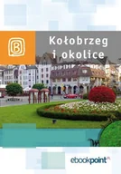 E-booki - literatura faktu - Kołobrzeg i okolice. Miniprzewodnik - miniaturka - grafika 1